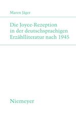 Die Joyce-Rezeption in der deutschsprachigen Erzählliteratur nach 1945