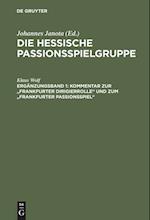 Kommentar zur "Frankfurter Dirigierrolle" und zum "Frankfurter Passionsspiel"