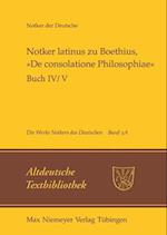 Notker Latinus Zu Boethius, »de Consolatione Philosophiae«