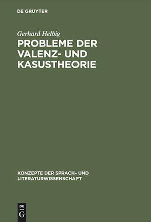 Probleme der Valenz- und Kasustheorie