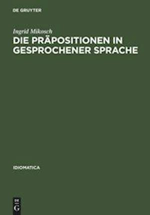 Die Präpositionen in gesprochener Sprache