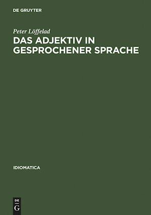 Das Adjektiv in gesprochener Sprache