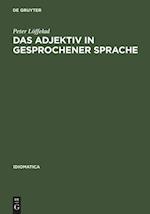 Das Adjektiv in gesprochener Sprache