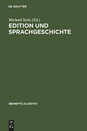 Edition und Sprachgeschichte