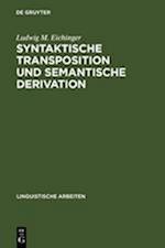 Syntaktische Transposition und semantische Derivation