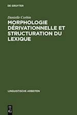 Morphologie dérivationnelle et structuration du lexique