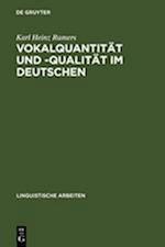 Vokalquantität und -qualität im Deutschen