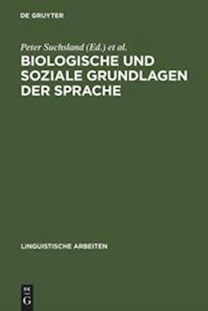 Biologische und soziale Grundlagen der Sprache