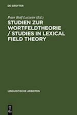 Studien zur Wortfeldtheorie / Studies in Lexical Field Theory