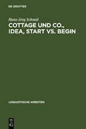 Cottage und Co., idea, start vs. begin