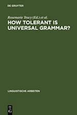 How tolerant is universal grammar?