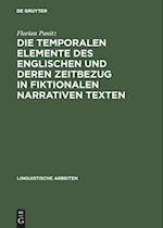 Die temporalen Elemente des Englischen und deren Zeitbezug in fiktionalen narrativen Texten