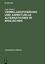 Verbklassifizierung Und Aspektuelle Alternationen Im Englischen