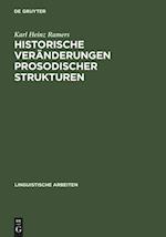 Historische Veränderungen prosodischer Strukturen