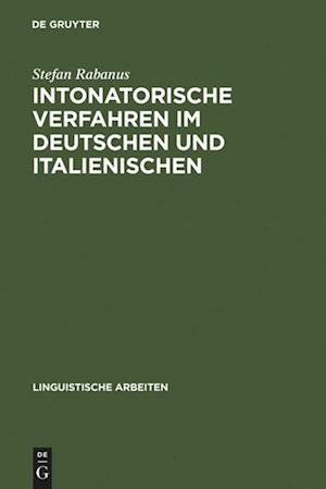 Intonatorische Verfahren im Deutschen und Italienischen