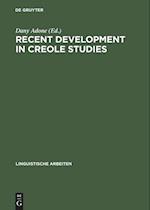 Recent Development in Creole Studies