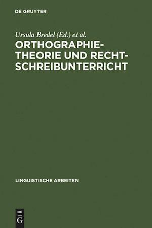 Orthographietheorie Und Rechtschreibunterricht