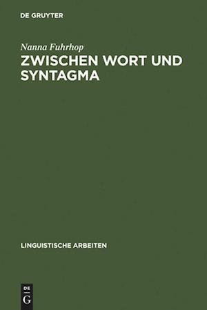 Zwischen Wort Und Syntagma