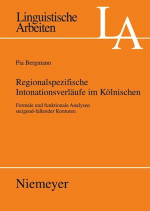 Regionalspezifische Intonationsverläufe im Kölnischen