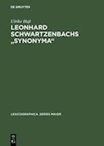 Leonhard Schwartzenbachs "Synonyma"