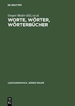 Worte, Wörter, Wörterbücher