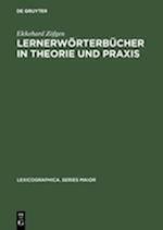 Lernerwörterbücher in Theorie und Praxis