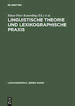 Linguistische Theorie und lexikographische Praxis