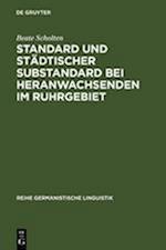 Standard und städtischer Substandard bei Heranwachsenden im Ruhrgebiet