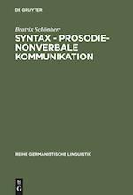 Syntax - Prosodie - nonverbale Kommunikation