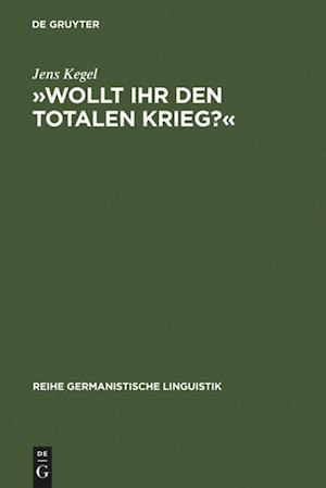 »Wollt Ihr den totalen Krieg?«