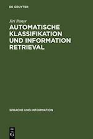 Automatische Klassifikation Und Information Retrieval