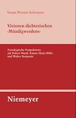 Visionen dichterischen 'Mündigwerdens'