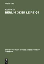 Berlin oder Leipzig?