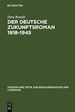 Der deutsche Zukunftsroman 1918-1945