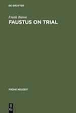 Faustus on Trial