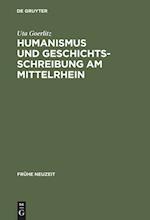 Humanismus und Geschichtsschreibung am Mittelrhein