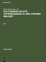 Kulturgeschichte Ostpreussens in Der Fruhen Neuzeit