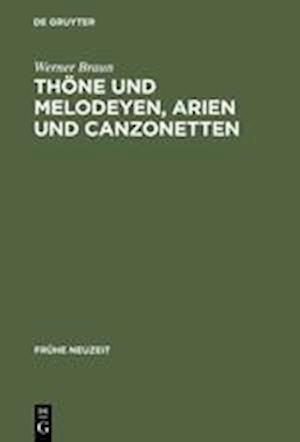 Thöne und Melodeyen, Arien und Canzonetten