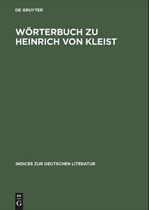 Wörterbuch zu Heinrich von Kleist