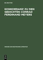 Konkordanz zu den Gedichten Conrad Ferdinand Meyers