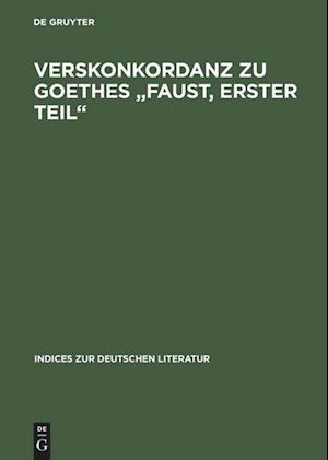 Verskonkordanz zu Goethes "Faust, Erster Teil"