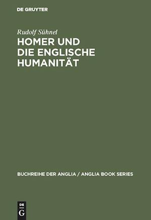 Homer Und Die Englische Humanität