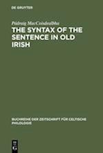 The Syntax of the Sentence in Old Irish