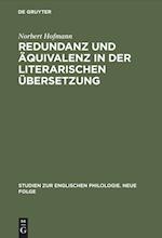 Redundanz Und Äquivalenz in Der Literarischen Übersetzung