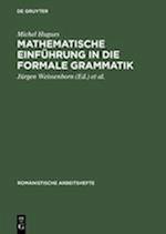 Mathematische Einführung in Die Formale Grammatik