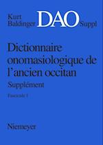 Kurt Baldinger: Dictionnaire onomasiologique de l'ancien occitan (DAO). Fascicule 1, Supplément
