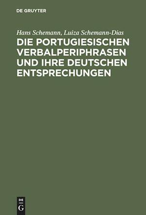 Die portugiesischen Verbalperiphrasen und ihre deutschen Entsprechungen