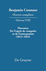 Florestan. De l'esprit de conquête et de l'usurpation. Réflexions sur les constitutions (1813¿1814)