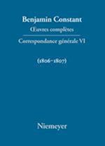 ¿uvres complètes, VI, Correspondance générale 1806¿1807