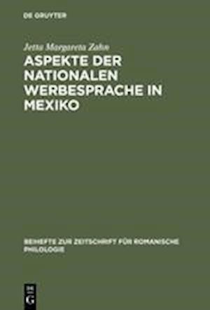 Aspekte Der Nationalen Werbesprache in Mexiko